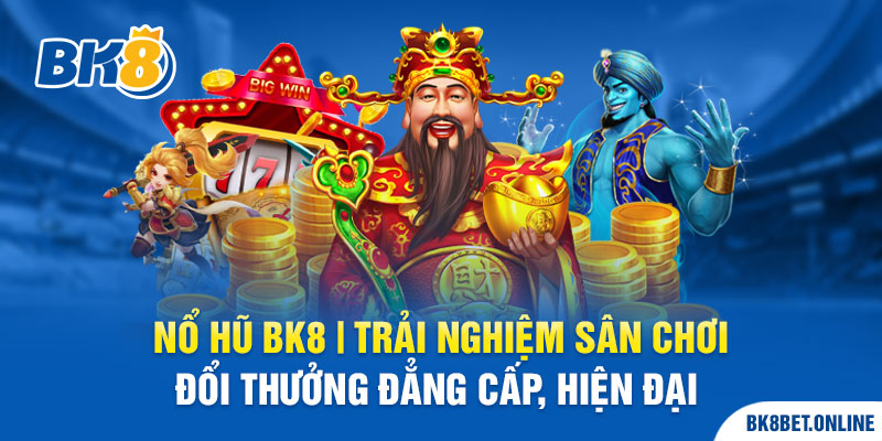 Các lỗi thường gặp khi chơi nổ hũ bk8